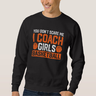 Du kümmerst mich nicht, dass ich Mädchen Basketbal Sweatshirt