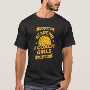 Du kümmerst mich nicht, dass ich Mädchen Basketbal T-Shirt