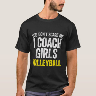 Du kümmerst mich nicht, dass ich Mädchen trainiere T-Shirt