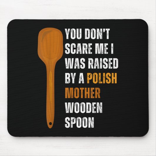 Du kümmerst mich nicht, dass ich von einer polnisc mousepad (Vorne)