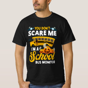 Du kümmerst mich nicht um einen Schulbusmonitor T-Shirt