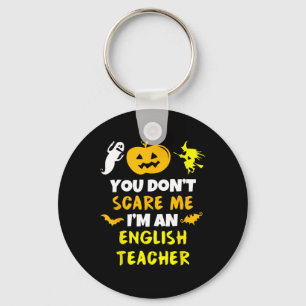 Du kümmerst mich nicht um Englisch Lehrer Hallowee Schlüsselanhänger