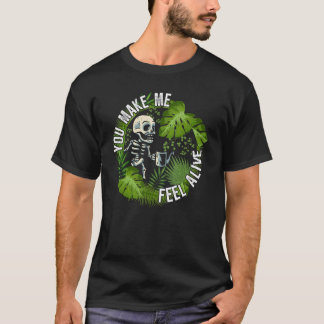 Du lässt mich lebendig fühlen Pflanzen T-Shirt