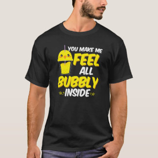 Du Lässt Mich Mich Ganz Sprudelnd Fühlen Japanisch T-Shirt