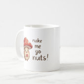 Du lässt mich Nuts machen - Adorable Haselnuss & P Kaffeetasse (Vorderseite Links)