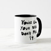 Du lebst deinen Traum. Vermisst es nicht.Namaste! Tasse (VorderseiteRechts)