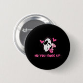 Du legst zuerst auf Geist Halloween lustige Männer Button (Vorne & Hinten)