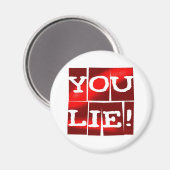 Du Lie Magnet (Vorderseite/Rückseite)