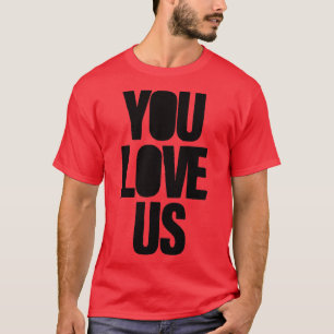 Du Liebe uns schwarz T-Shirt