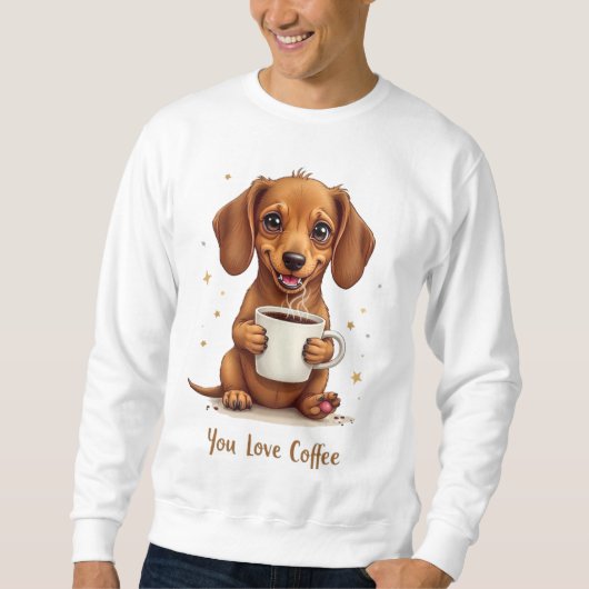 Du liebst Kaffee Männer Sweatshirt mit einem Hund (Vorderseite)
