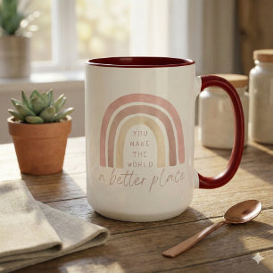 Du machst die Welt zu einem besseren Ort Tasse
