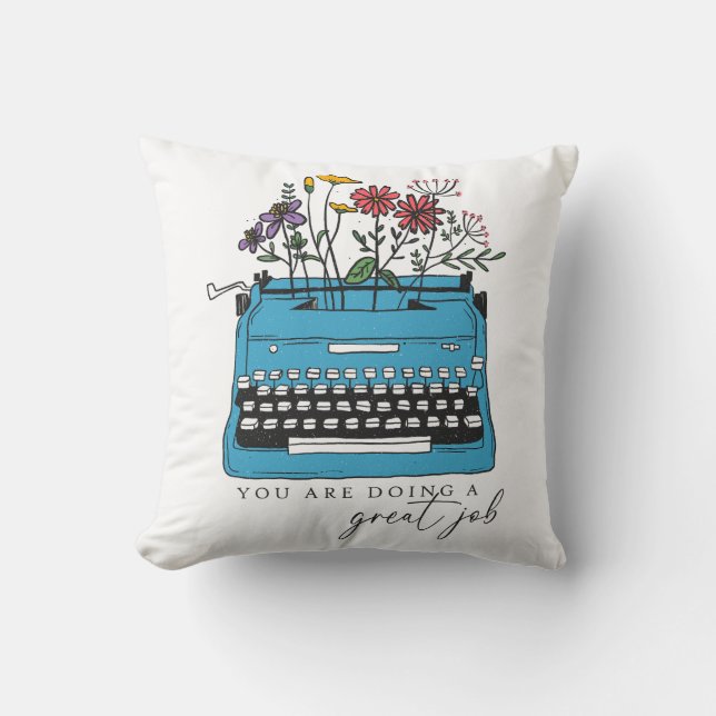 Du machst eine großartige Arbeit Kissen (Vorderseite)