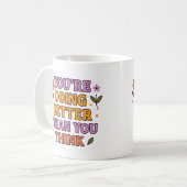 Du machst es besser als du denkst – Tasse (Vorderseite Links)