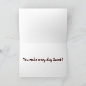 DU MACHST JEDEN TAG "SCHWEET" KARTE (Innenseite)