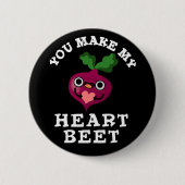 Du machst mein Herz Beet Funny Veggie Pun Dark BG Button (Vorderseite)