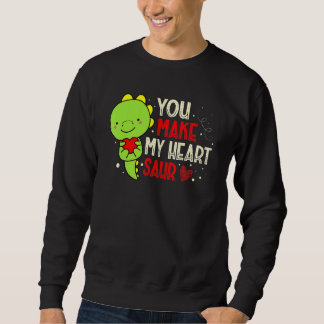 Du machst mein Herz sauer Dinosaurierliebhaber Val Sweatshirt