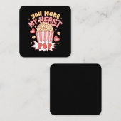 Du machst meinen Herzchen Pop zum sonnigen Valenti Quadratische Visitenkarte (Vorne/Hinten)