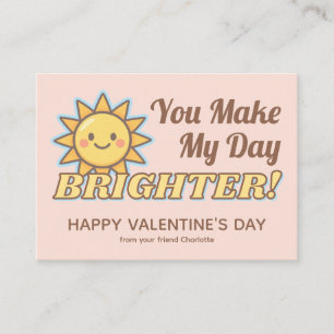 Du machst meinen Tag heller Kinder Valentinstag Mitteilungskarte