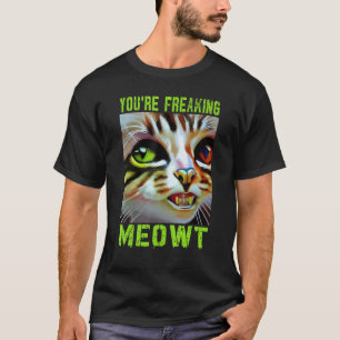 Du machst Meowt Cat Idea T-Shirt