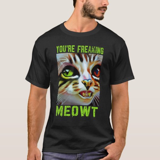 Du machst Meowt Cat Idea T-Shirt (Vorderseite)
