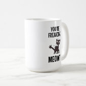 Du machst Meowt-Kaffee-Tasse Kaffeetasse (VorderseiteRechts)