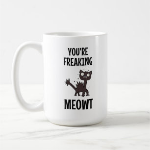 Du machst Meowt-Kaffee-Tasse Kaffeetasse