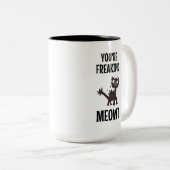 Du machst Meowt-Zwei-Tone-Tasse Zweifarbige Tasse (VorderseiteRechts)