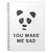 Du machst mich traurig. Trauriger Panda. Notizblock (Vorderseite)