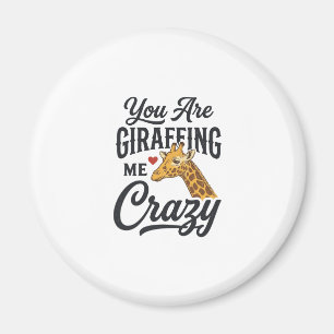 Du machst mich verrückt, lustiges Giraffen-Shirt_1 Magnet