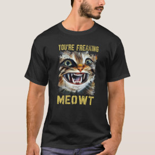 Du machst mich völlig verrückt Vintage-Katz-Meme T-Shirt