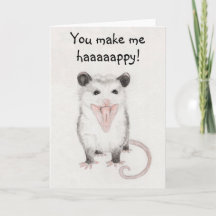 Du machst mir glückliche Opossum Blank Grußkarte