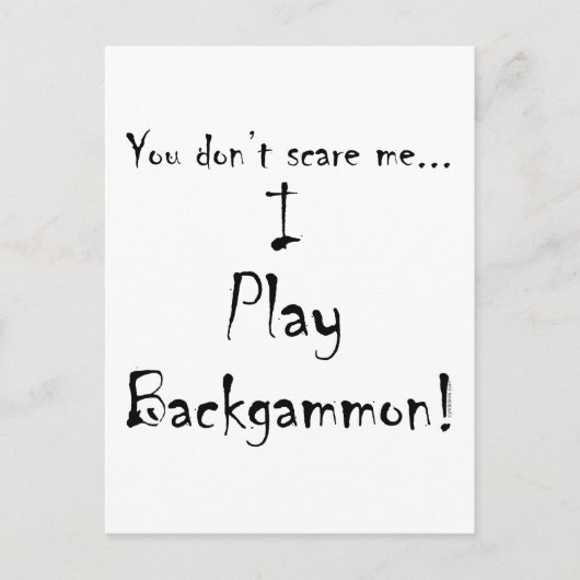Du machst mir keine Angst.. Backgammon Postkarte (Vorderseite)