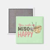 Du machst Miso Happy Funny Food Niedlichen Valenti Magnet (Vorderseite/Rückseite)