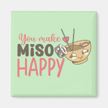 Du machst Miso Happy Funny Food Niedlichen Valenti