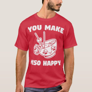 Du machst Miso Happy Wedding Vorschlag Brid T-Shirt