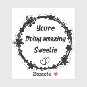 Du machst Phantastisch, Sweetie Retro Aufkleber