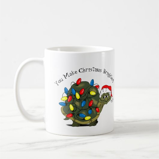 Du machst Weihnachten heller! Turtle Coffee Tasse (Links)