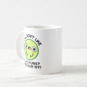 Du magst keine Limonen Brötchen, ich bin sauer-fru Kaffeetasse (Vorderseite Links)