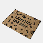 Du magst lieber Hunde Fußmatte (Schrägansicht)