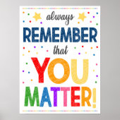 Du matchst Rainbow-Klassenposter Poster (Vorne)