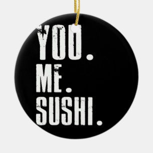 Du Me Sushi Addict Food Lover Keramik Ornament