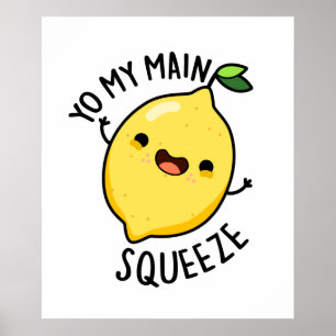Du mein Haupt Squeeze Funny Lemon Pub Poster