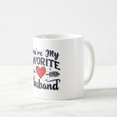 Du mein Lieblingsmann, Funny Zitat Kaffeetasse (VorderseiteRechts)