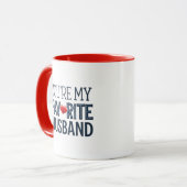 Du mein Lieblingsmann, Funny Zitat Tasse (Vorderseite Links)