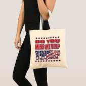 DU-MISS-ME-YET-TRUMP TRAGETASCHE (Vorderseite (Produkt))
