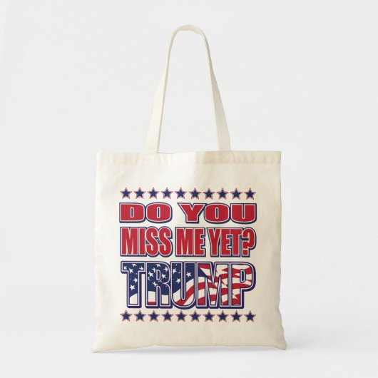 DU-MISS-ME-YET-TRUMP TRAGETASCHE (Vorne)