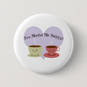 Du mocha me glücklich button