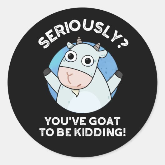 Du musst das Funny Animal Pun Dark BG töten Runder Aufkleber (Vorderseite)