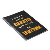 Du musst erschöpft sein, wenn ich alles tue notizblock (Rechte Seite)