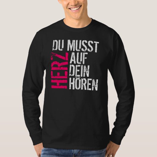 Du Musst Herz T-Shirt (Vorderseite)
